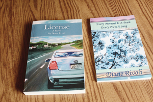 Diana Rivoli of Greece has published two books — “License,” a novel, and “Every Moment is a Poem, Every Poem is a Song,” a book of poetry. Both are available through Amazon.com, BarnesandNoble.com, Lift Bridge Books in Brockport and Simply NY Gift Shop on Culver Road near Seabreeze Amusement Park.